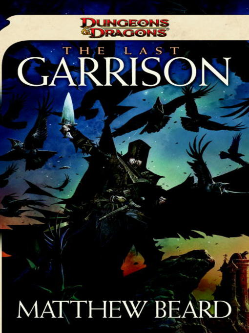 Title details for The Last Garrison by Matthew Beard - Available